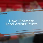 How I Promote Local Artists’ Prints