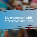 My encounter with interactive costumes