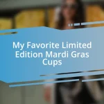 My Favorite Limited Edition Mardi Gras Cups