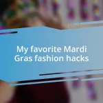 My favorite Mardi Gras fashion hacks