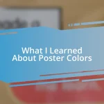 What I Learned About Poster Colors