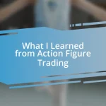 What I Learned from Action Figure Trading